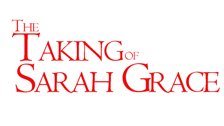 The Taking of Sarah Grace