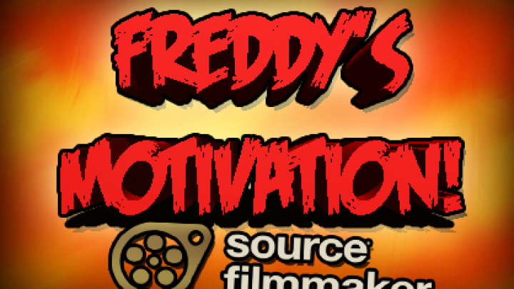 [FNAF SFM] Freddy's Motivation