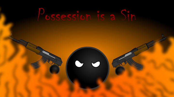 Possesion is a Sin