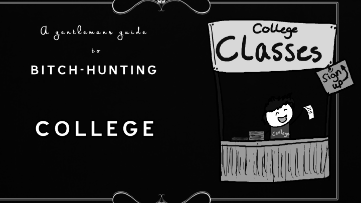 College - a Gentlemans Guide to Bitch Hunting