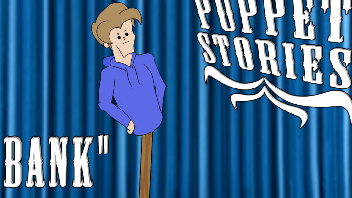 Puppet Stories - Bank