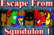 Escape from squidulon 1