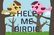 Help Me Birdie