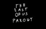 The Last of Us Parody - Joel Gives Ellie a Gun - Animation - Short