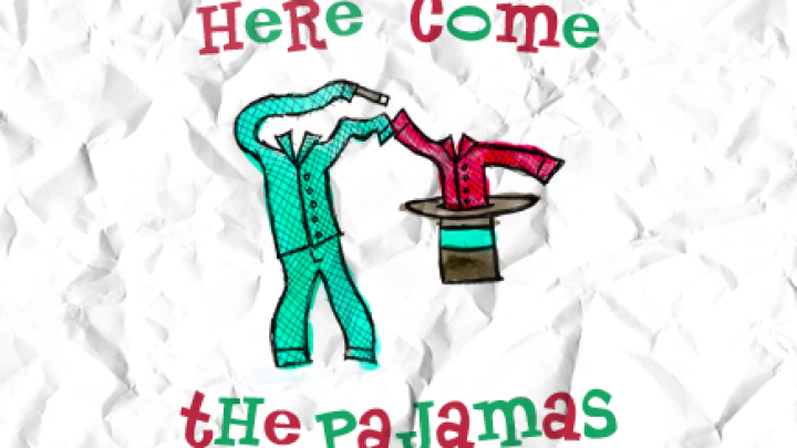 103 Here Come The Pajamas