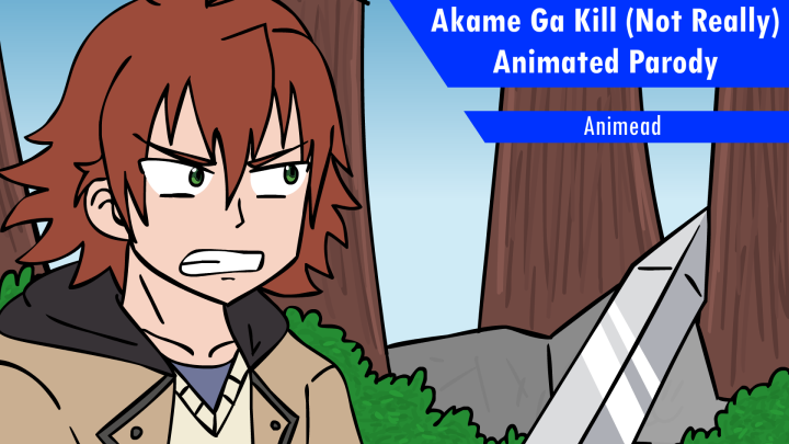 Akame Ga Kill Parody