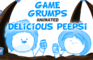 Game Grumps Animated - Delicious Peepsi - By Circle