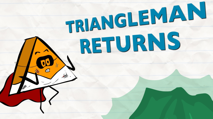Shapes - Episode 12 - Triangleman Returns!