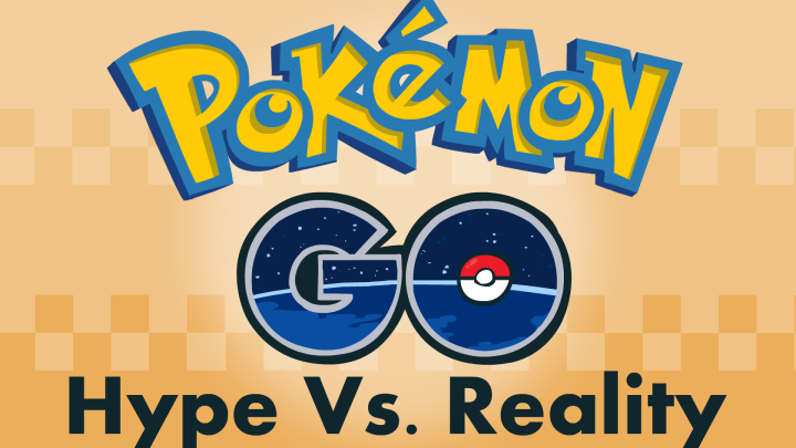 Pokémon GO: Hype vs. Reality