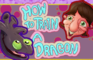 How To Train A Dragon