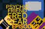 Psychic Friend Fredbear - Episode 2