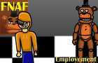 Five Night's at Freddy's : Employement Fail