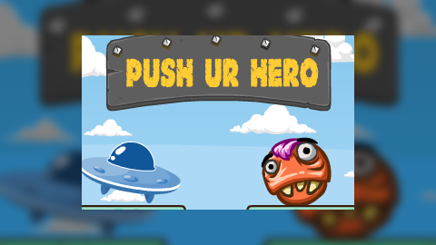 Push Ur Hero