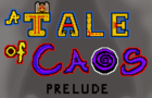 A Tale of Caos: Prelude