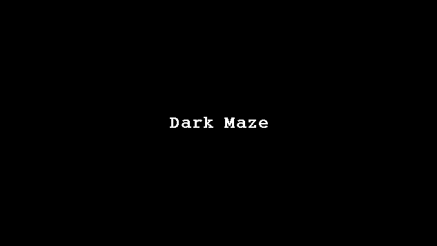 Dark Maze