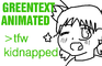Greentext Animated: lolis