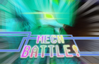 Mech Battle!