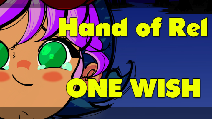 Hand of Rel: One Wish