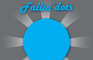 Fallin' Dots