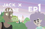 Jack And Liane : Episode 1 "Vampire Getters"