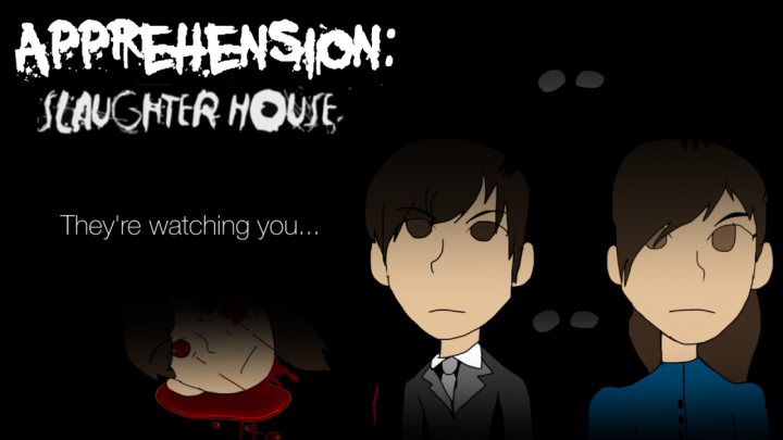 The Apprehension: Slaughter House Episode 1