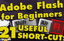 Flash Tutorial for Beginners – 21 Useful Shortcuts