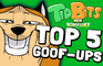 TidBits 13 Top 5 Goof-Ups