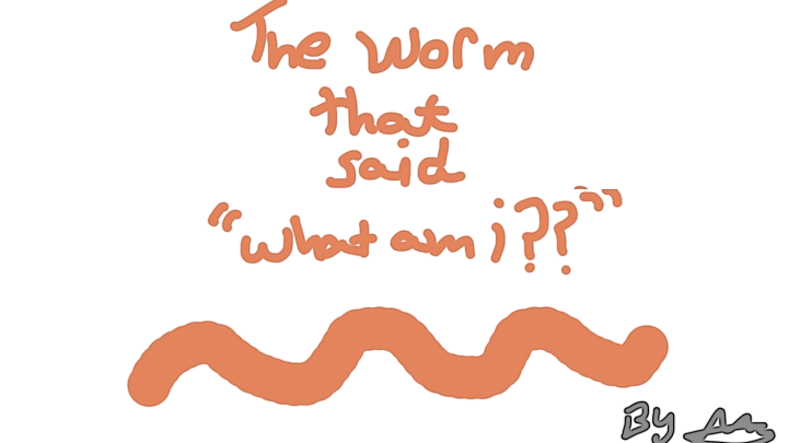 The worm that said "What am i " chapter 1 taster