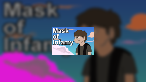 Mask of Infamy