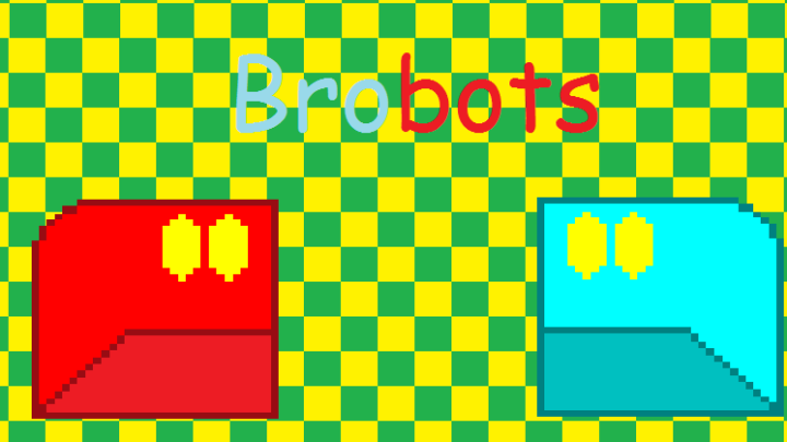 Brobots
