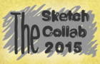 The Sketch Collab 2015