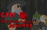 Gym of the Romantic Journey 7: Trial By Wilderness, Part II