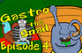 Gastro the Snail Episode 4