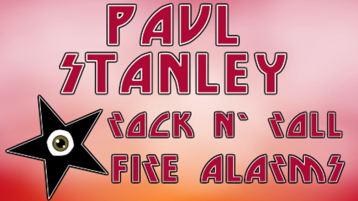 The Paul Stanley Rock & Roll Fire Alarm !!