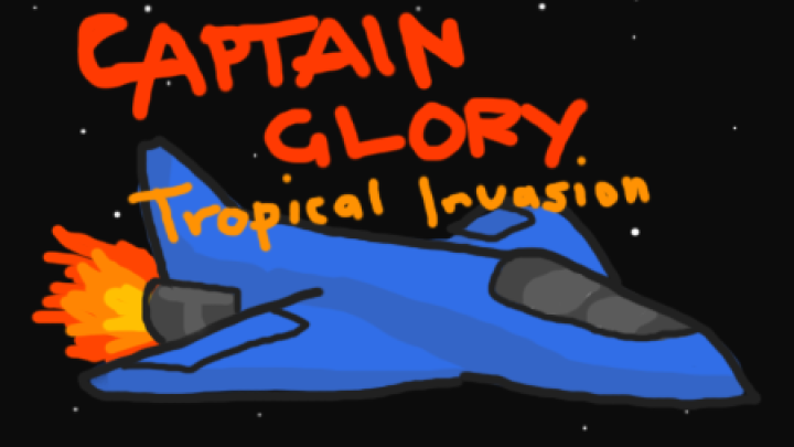 Captain Glory: Tropical Invasion