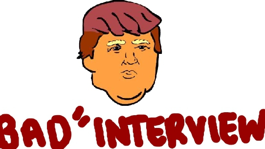 Bad Interviews - Donald Trump