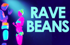 Rave Beans