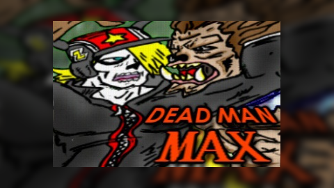 DeadMan MAX