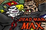DeadMan MAX