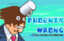 Phoenix Wrong: The Farce Awakens
