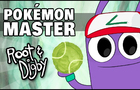 Pokemon Master | Root &amp;amp; Digby