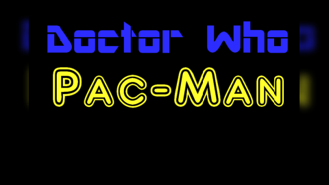Doctor Who Pac Man
