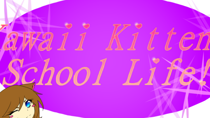 Kawaii Kitten's School Life (FANIME) EP5