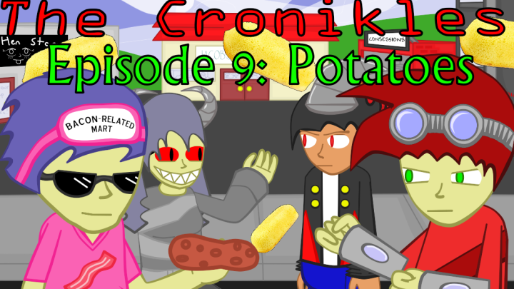 The Cronikles: Potatoes