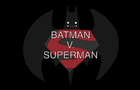 BATMAN V. SUPERMAN