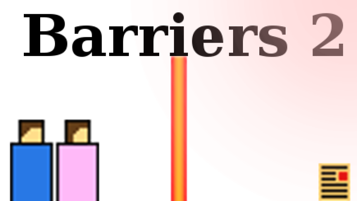 Barriers 2