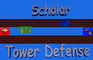 Scholar Tower Defense 0.0.4