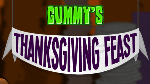 Gummy's Thanksgiving Feast