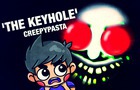 The Keyhole Creepypasta