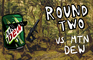 Super Money Island 420 OCT Round 2 - Boatman & Ebony vs. Mtn Dew